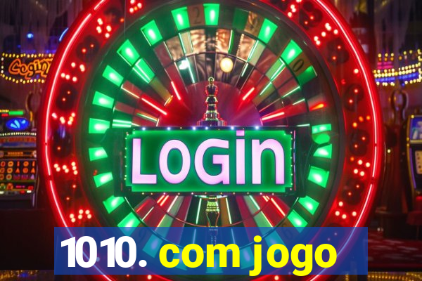 1010. com jogo